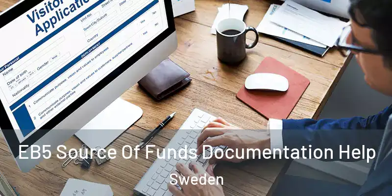  EB5 Source Of Funds Documentation Help Sweden