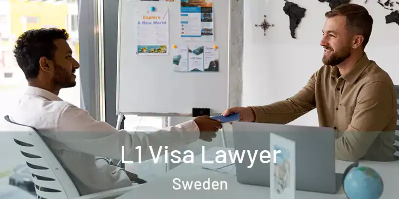  L1 Visa Lawyer Sweden