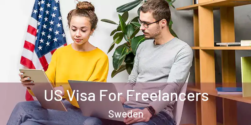  US Visa For Freelancers Sweden