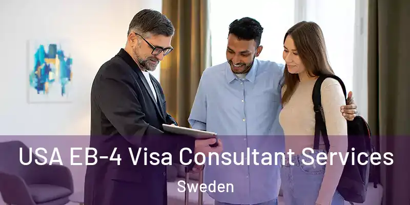  USA EB-4 Visa Consultant Services Sweden